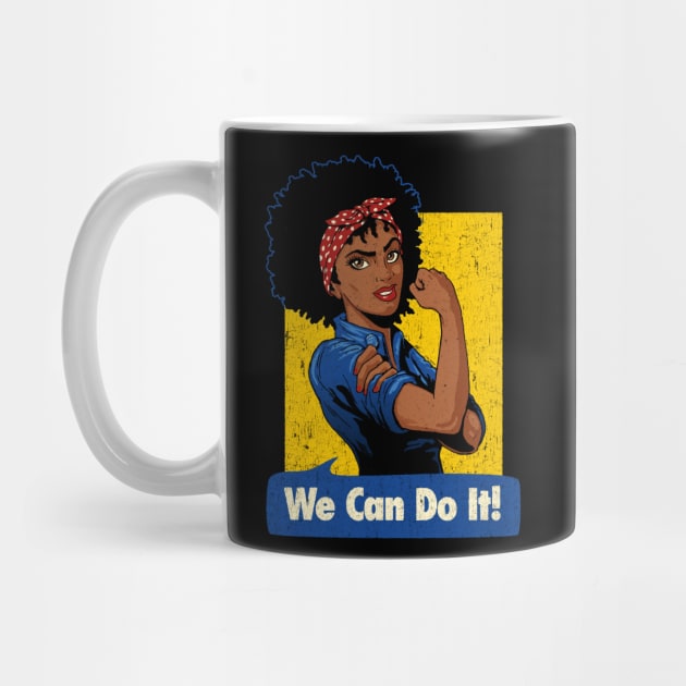 We Can Do It! Black Girl Black Queen Shirt by vo_maria